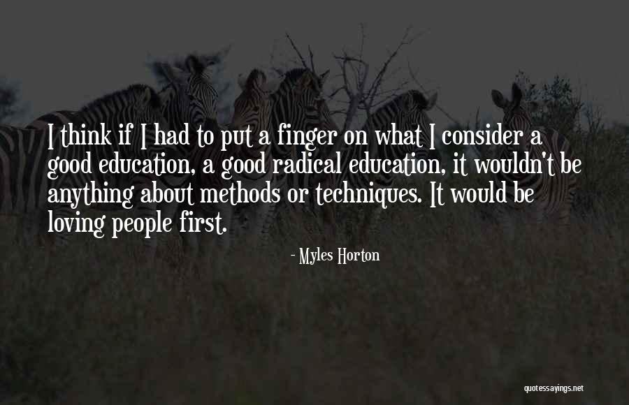 Radical Education Quotes By Myles Horton Radical Education Quotes By Myles Horton