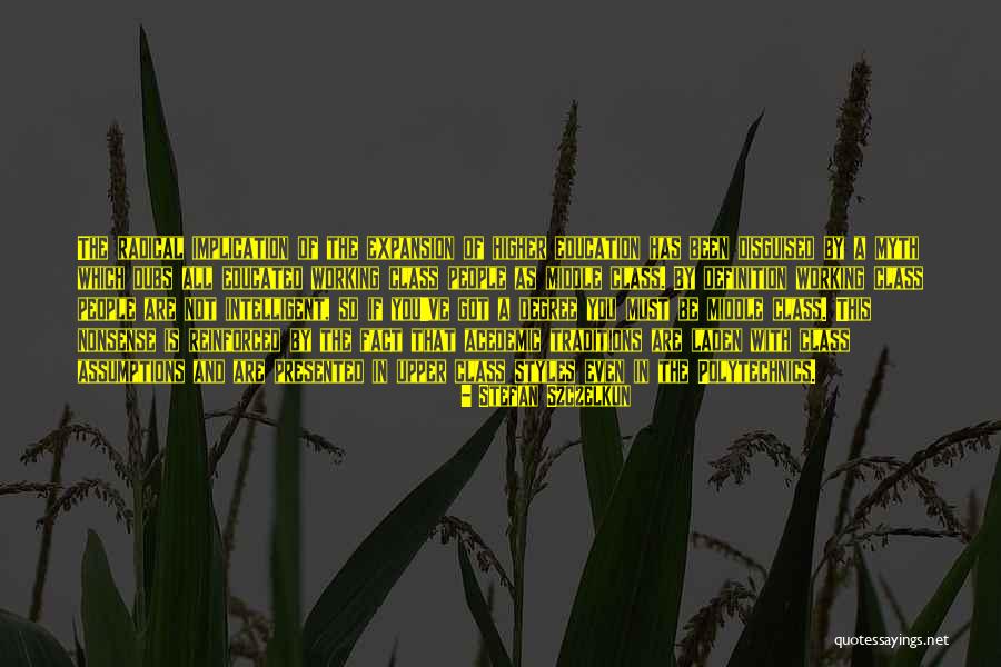 Radical Education Quotes By Stefan Szczelkun Radical Education Quotes By Stefan Szczelkun