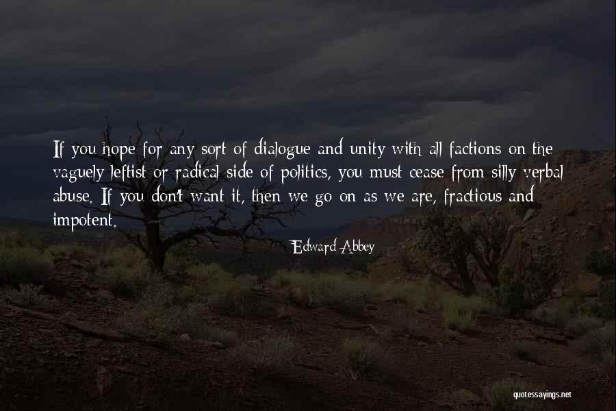Radical Edward Quotes By Edward Abbey Radical Edward Quotes By Edward Abbey