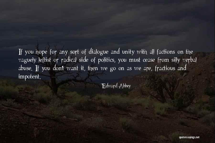 Radical Edward Quotes By Edward Abbey