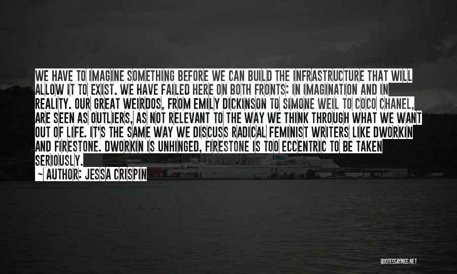Radical Feminist Quotes By Jessa Crispin