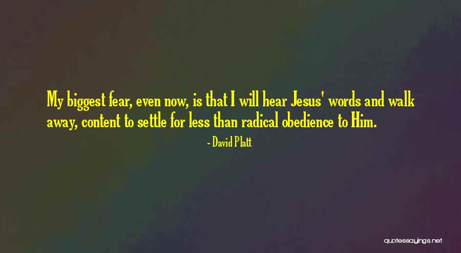 Radical Jesus Quotes By David Platt