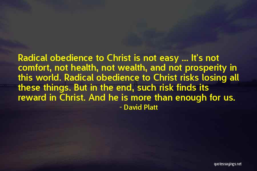 Radical Jesus Quotes By David Platt