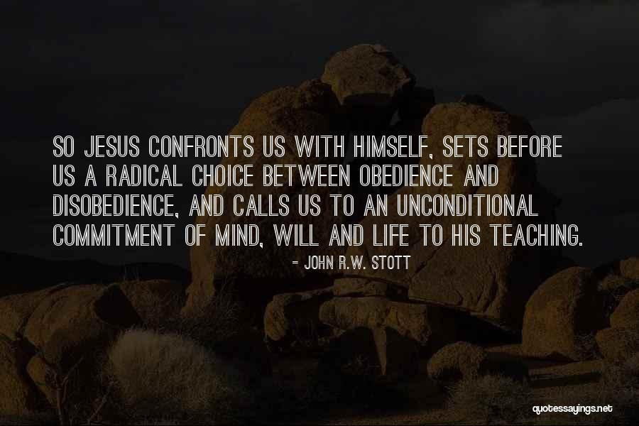 Radical Jesus Quotes By John R.W. Stott