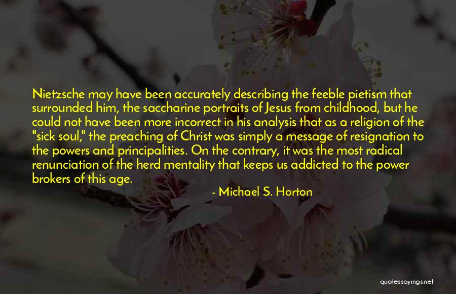 Radical Jesus Quotes By Michael S. Horton