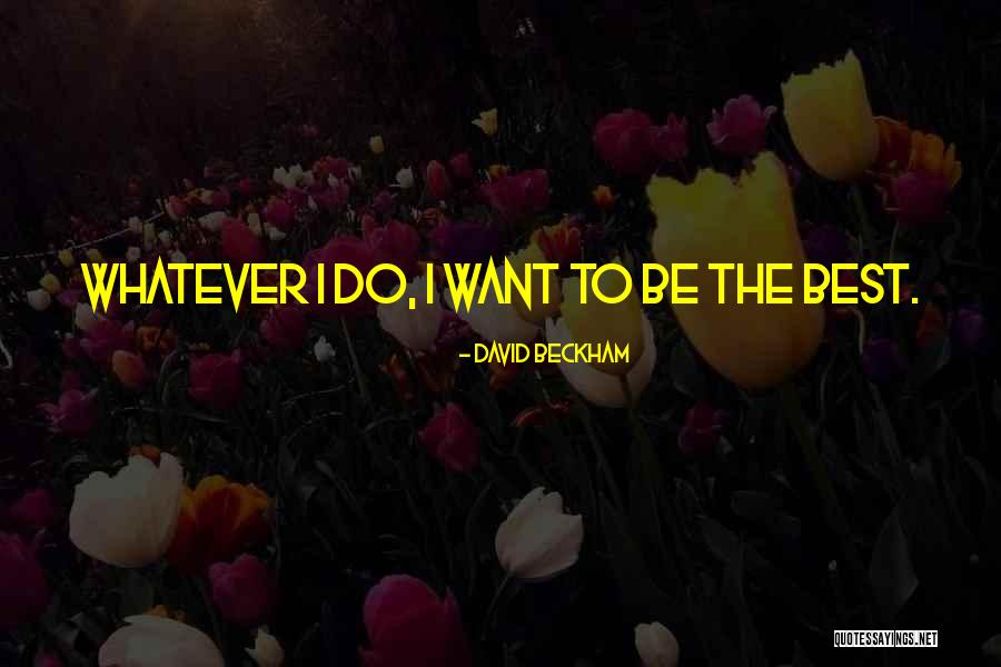 Radical Millennials Quotes By David Beckham Radical Millennials Quotes By David Beckham