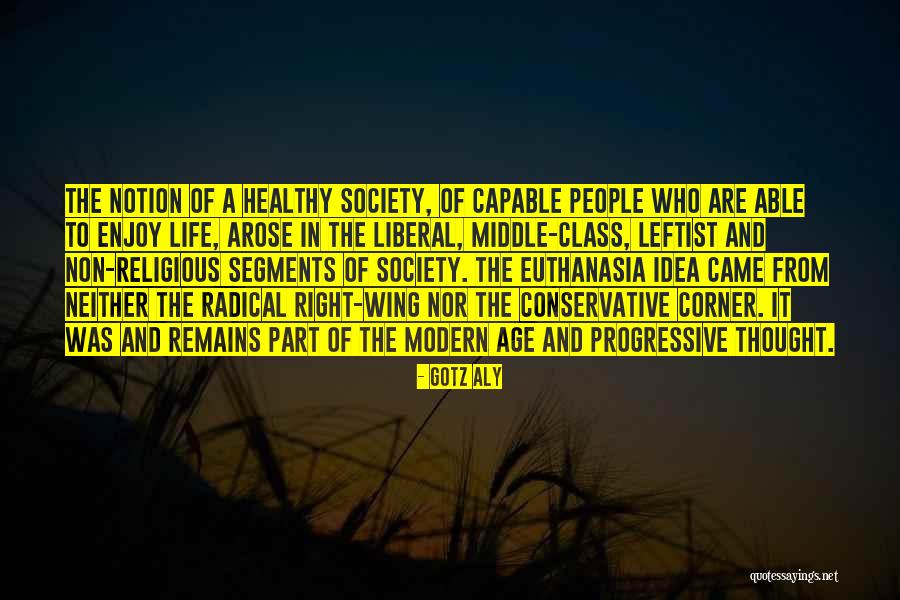 Radical Right Quotes By Gotz Aly Radical Right Quotes By Gotz Aly
