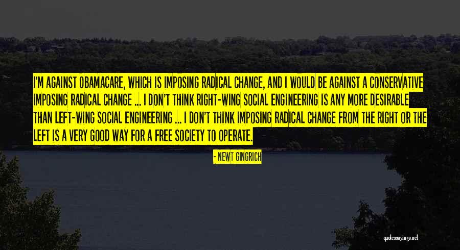 Radical Right Quotes By Newt Gingrich Radical Right Quotes By Newt Gingrich
