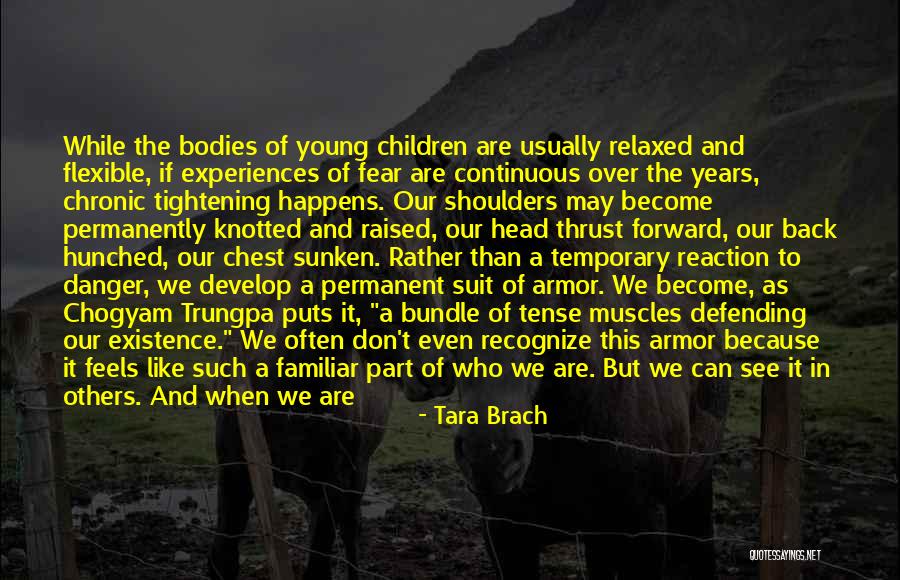 Radical Self Acceptance Quotes By Tara Brach