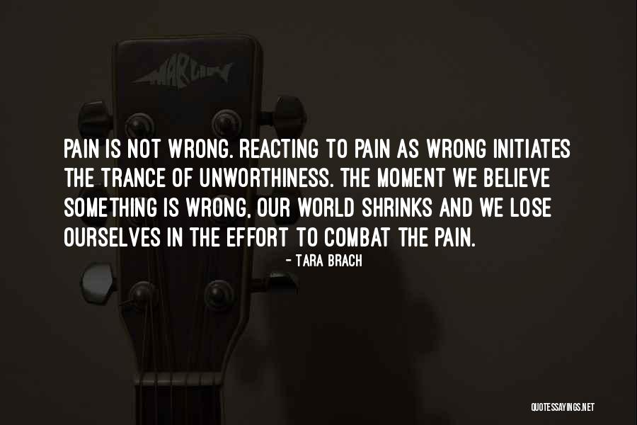 Radical Self Acceptance Quotes By Tara Brach