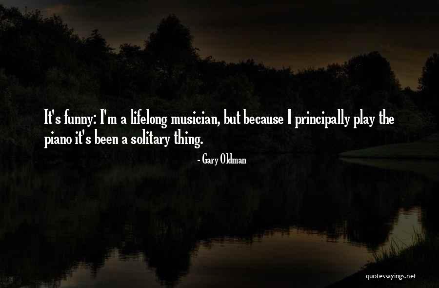 Radicalement Quotes By Gary Oldman Radicalement Quotes By Gary Oldman