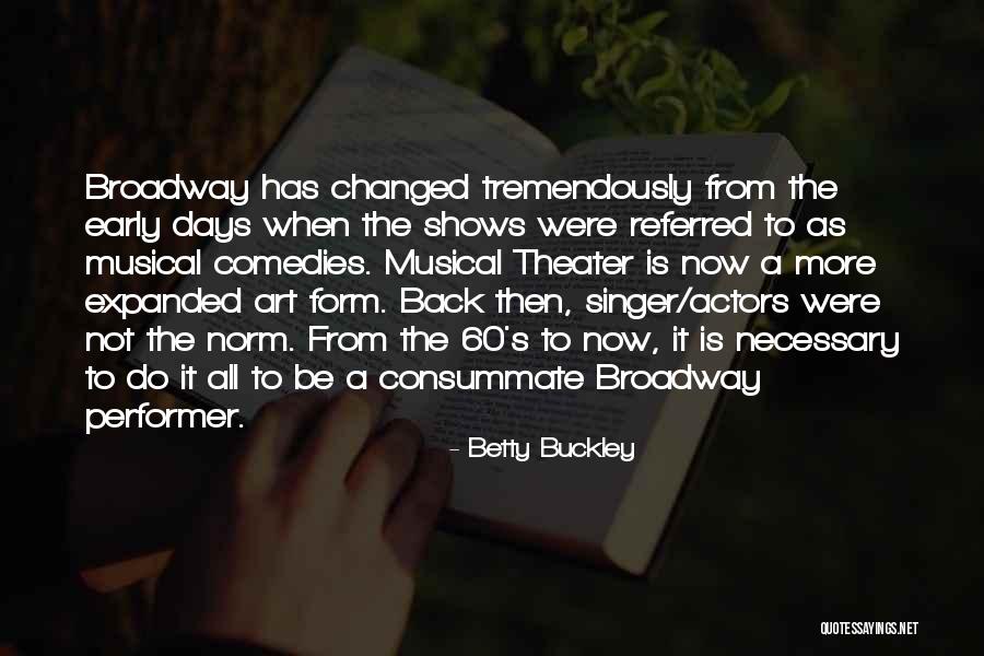 Radicales Quimica Quotes By Betty Buckley Radicales Quimica Quotes By Betty Buckley
