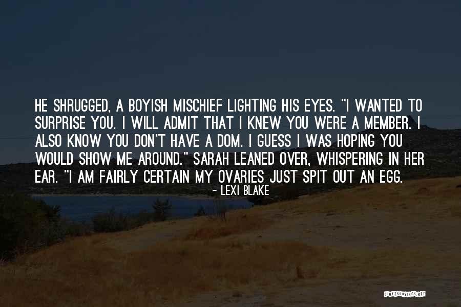 Radicaliser Quotes By Lexi Blake Radicaliser Quotes By Lexi Blake
