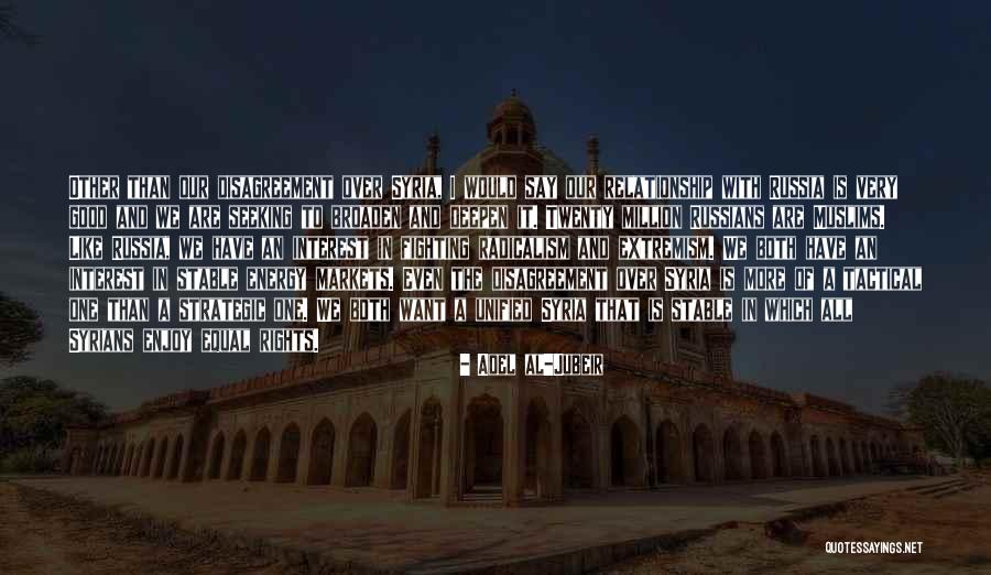 Radicalism Quotes By Adel Al-Jubeir Radicalism Quotes By Adel Al-Jubeir