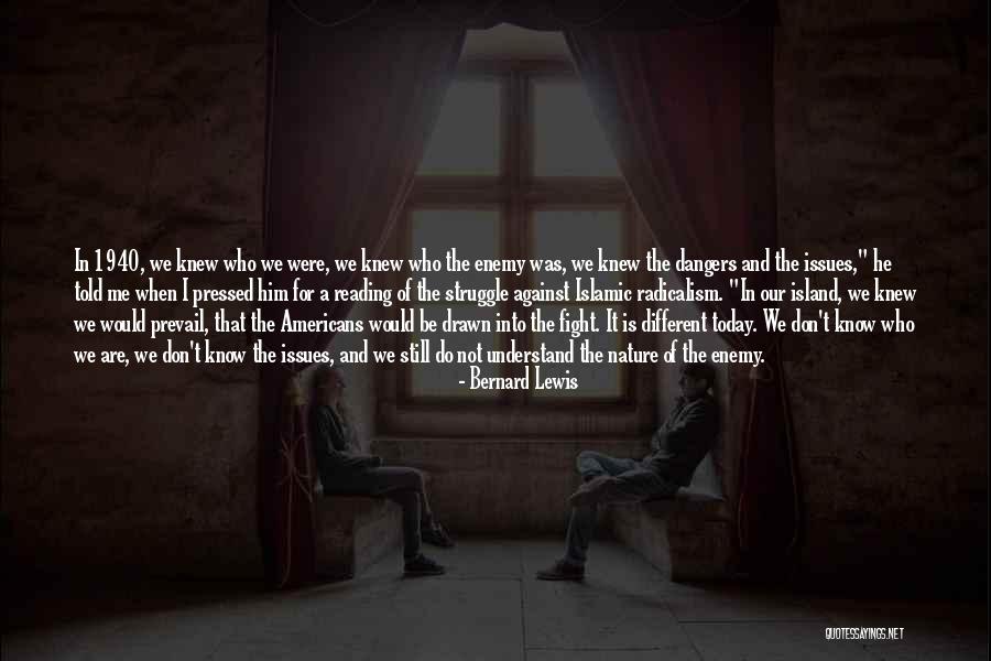 Radicalism Quotes By Bernard Lewis Radicalism Quotes By Bernard Lewis