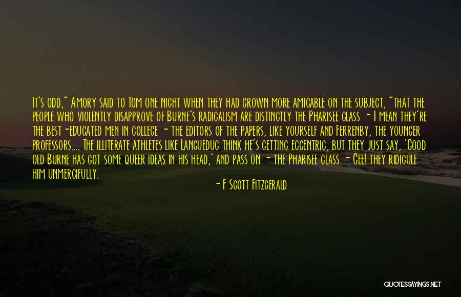Radicalism Quotes By F Scott Fitzgerald Radicalism Quotes By F Scott Fitzgerald