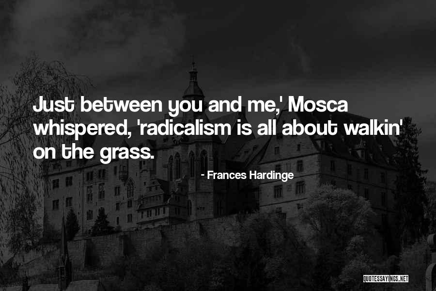 Radicalism Quotes By Frances Hardinge Radicalism Quotes By Frances Hardinge