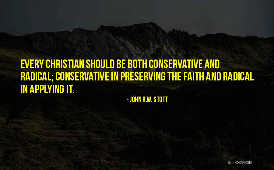 Radicalism Quotes By John R.W. Stott Radicalism Quotes By John R.W. Stott