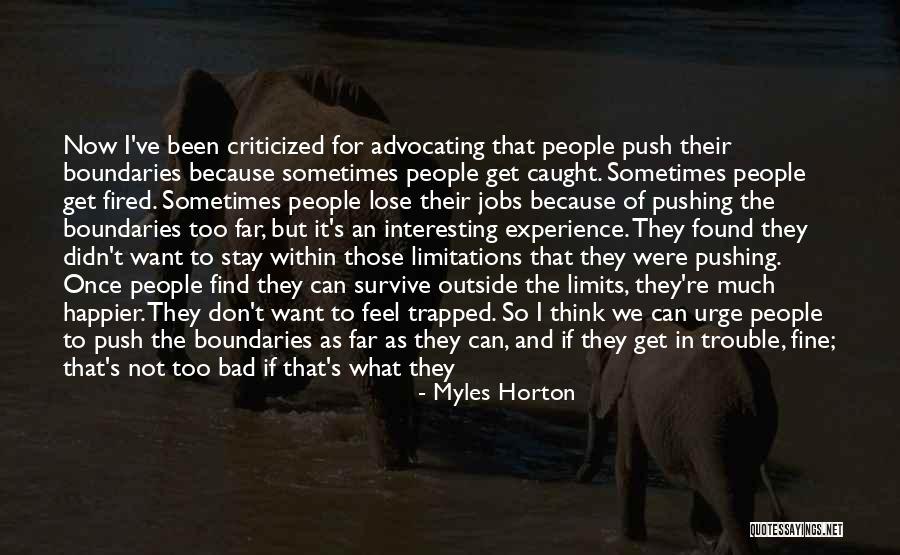 Radicalism Quotes By Myles Horton Radicalism Quotes By Myles Horton