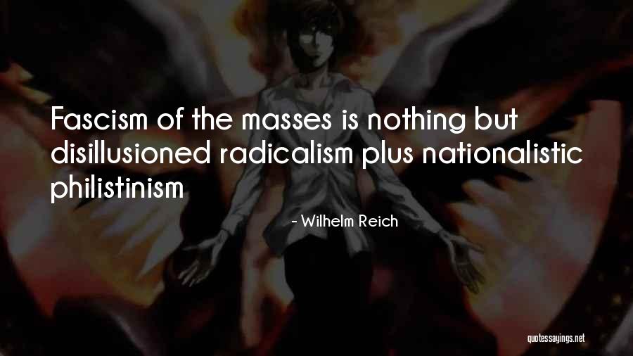 Radicalism Quotes By Wilhelm Reich Radicalism Quotes By Wilhelm Reich