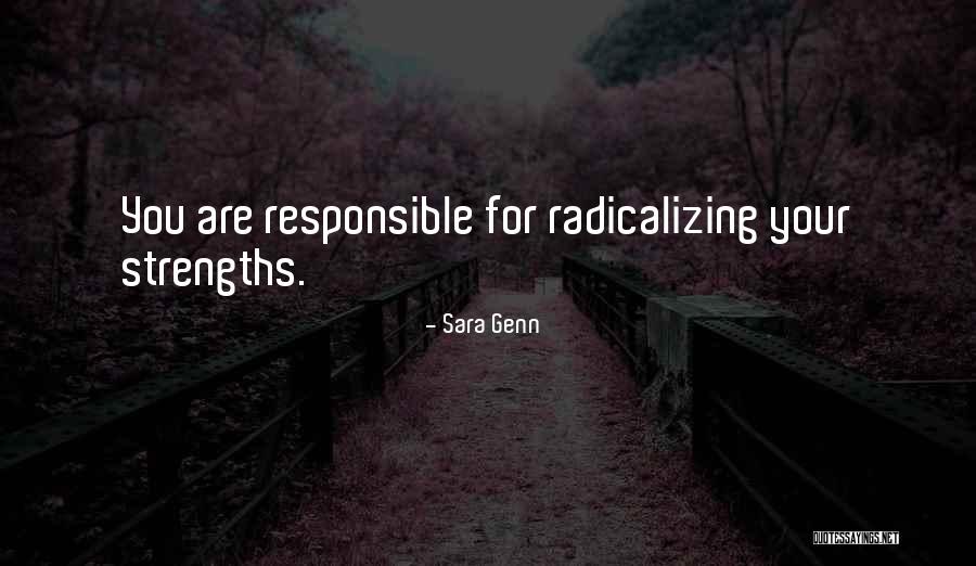 Radicalizing Quotes By Sara Genn Radicalizing Quotes By Sara Genn
