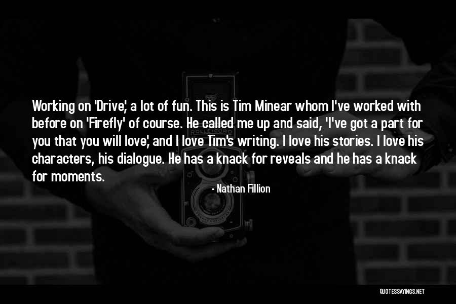 Radice Cubica Quotes By Nathan Fillion Radice Cubica Quotes By Nathan Fillion