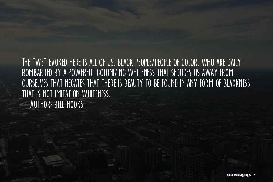 Radicha Quotes By Bell Hooks