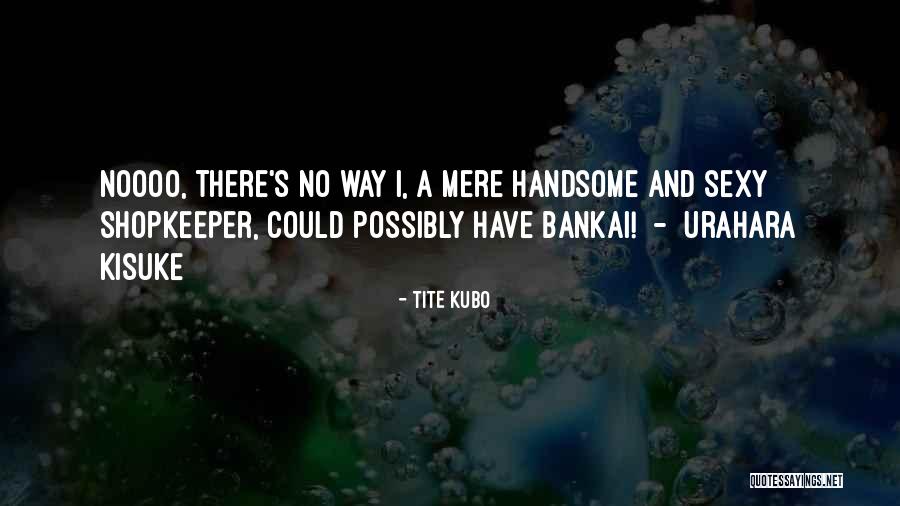Radiesse Vs Juvederm Quotes By Tite Kubo Radiesse Vs Juvederm Quotes By Tite Kubo