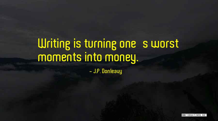 Radigan Carter Quotes By J.P. Donleavy Radigan Carter Quotes By J.P. Donleavy