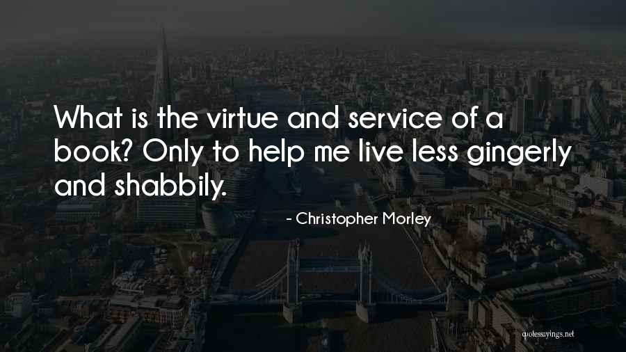 Radilingual Quotes By Christopher Morley Radilingual Quotes By Christopher Morley