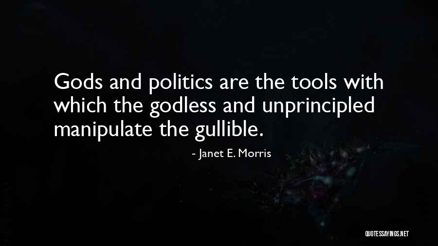 Radilingual Quotes By Janet E. Morris Radilingual Quotes By Janet E. Morris