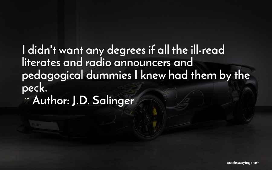 Radio Announcers Quotes By J.D. Salinger