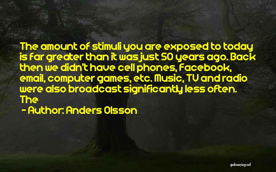 Radio Broadcast Quotes By Anders Olsson