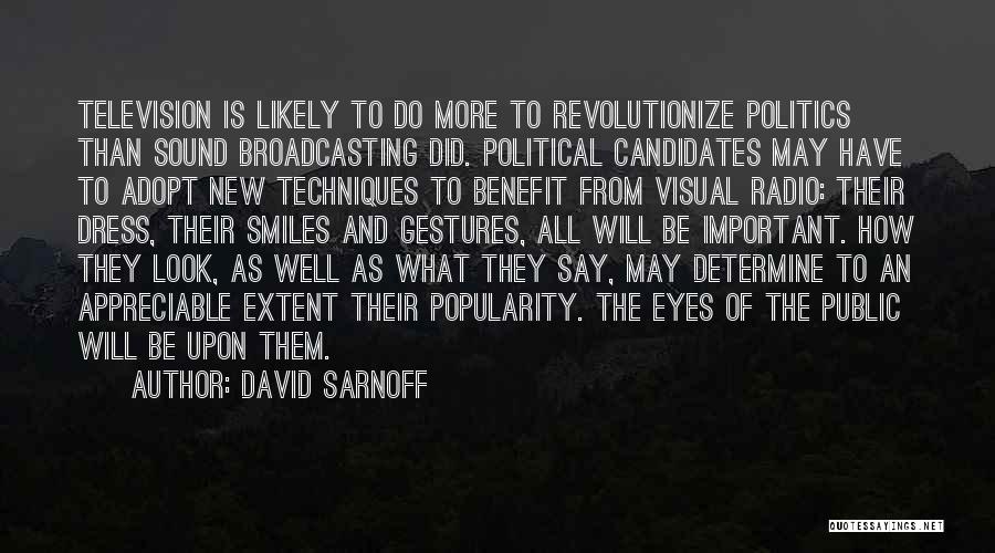 Radio Broadcasting Quotes By David Sarnoff