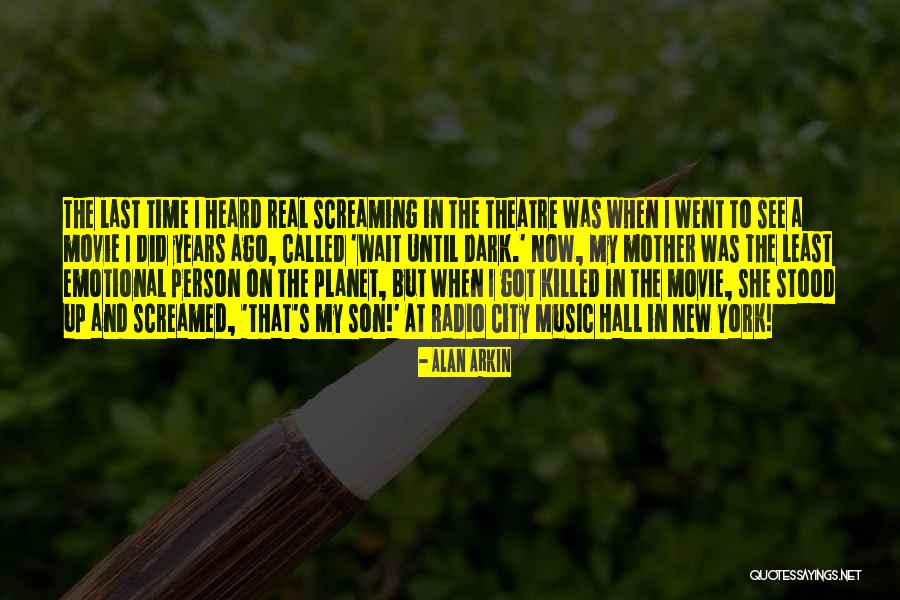 Radio City Quotes By Alan Arkin Radio City Quotes By Alan Arkin