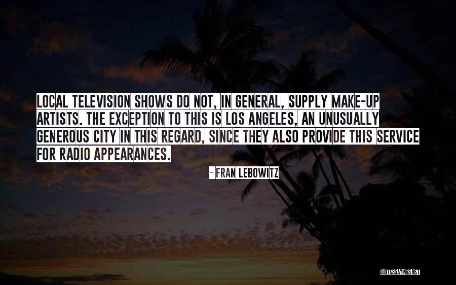 Radio City Quotes By Fran Lebowitz Radio City Quotes By Fran Lebowitz