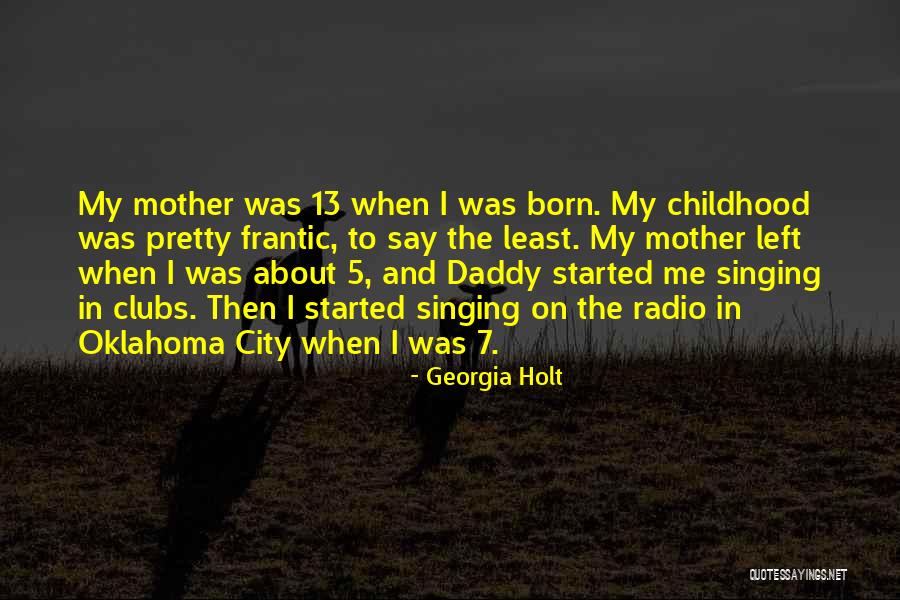 Radio City Quotes By Georgia Holt Radio City Quotes By Georgia Holt