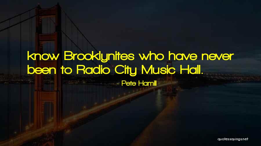 Radio City Quotes By Pete Hamill Radio City Quotes By Pete Hamill
