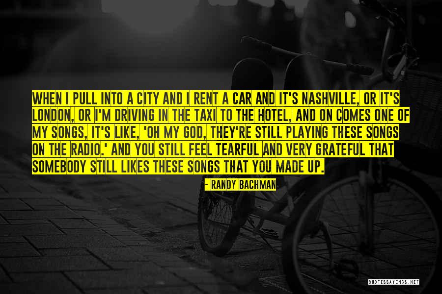 Radio City Quotes By Randy Bachman Radio City Quotes By Randy Bachman