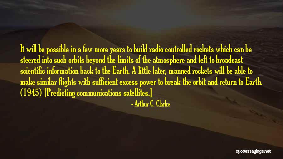 Radio Communication Quotes By Arthur C. Clarke