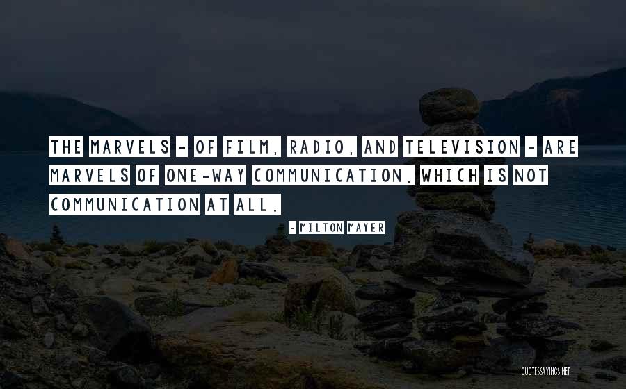 Radio Communication Quotes By Milton Mayer Radio Communication Quotes By Milton Mayer