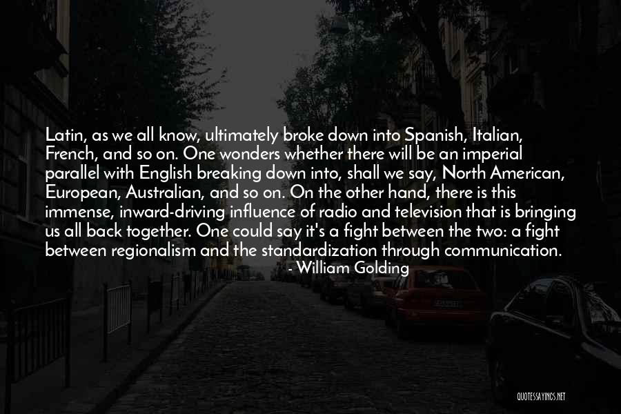 Radio Communication Quotes By William Golding Radio Communication Quotes By William Golding