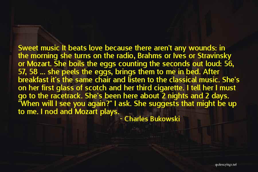 Radio Days Quotes By Charles Bukowski Radio Days Quotes By Charles Bukowski
