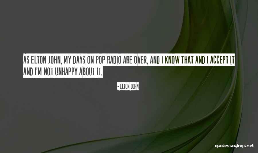 Radio Days Quotes By Elton John Radio Days Quotes By Elton John