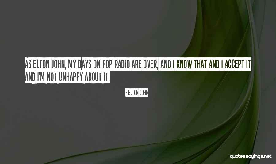 Radio Days Quotes By Elton John