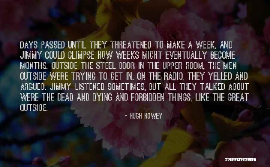 Radio Days Quotes By Hugh Howey Radio Days Quotes By Hugh Howey