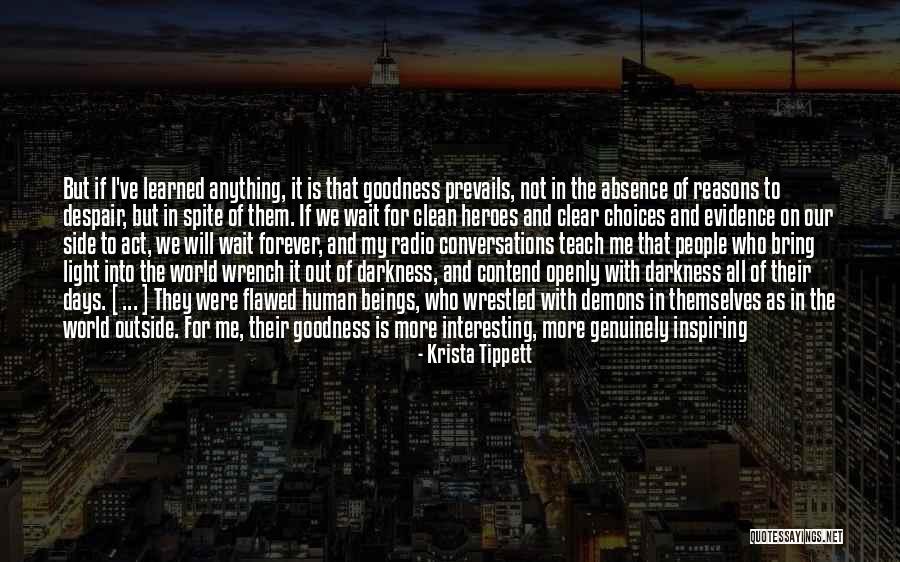 Radio Days Quotes By Krista Tippett Radio Days Quotes By Krista Tippett