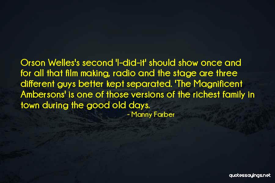 Radio Days Quotes By Manny Farber Radio Days Quotes By Manny Farber