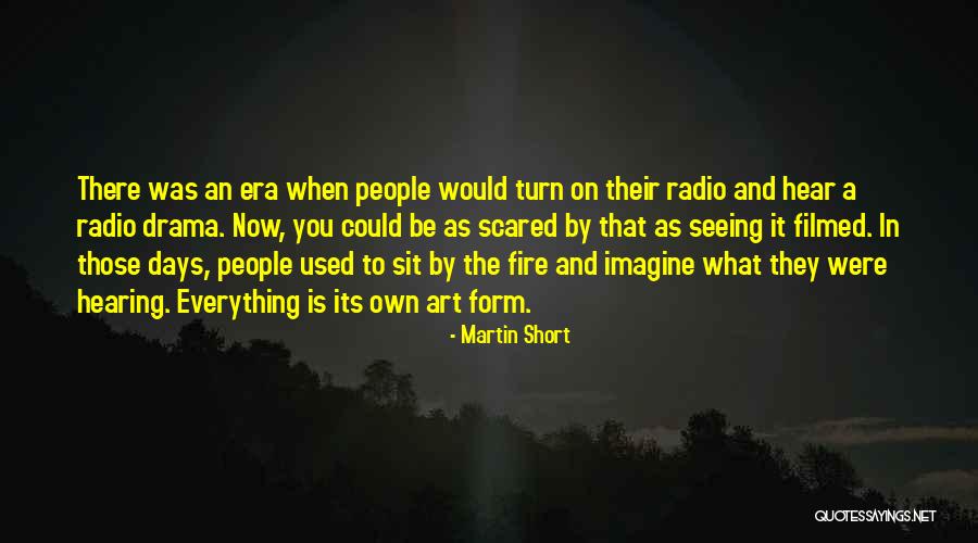 Radio Days Quotes By Martin Short