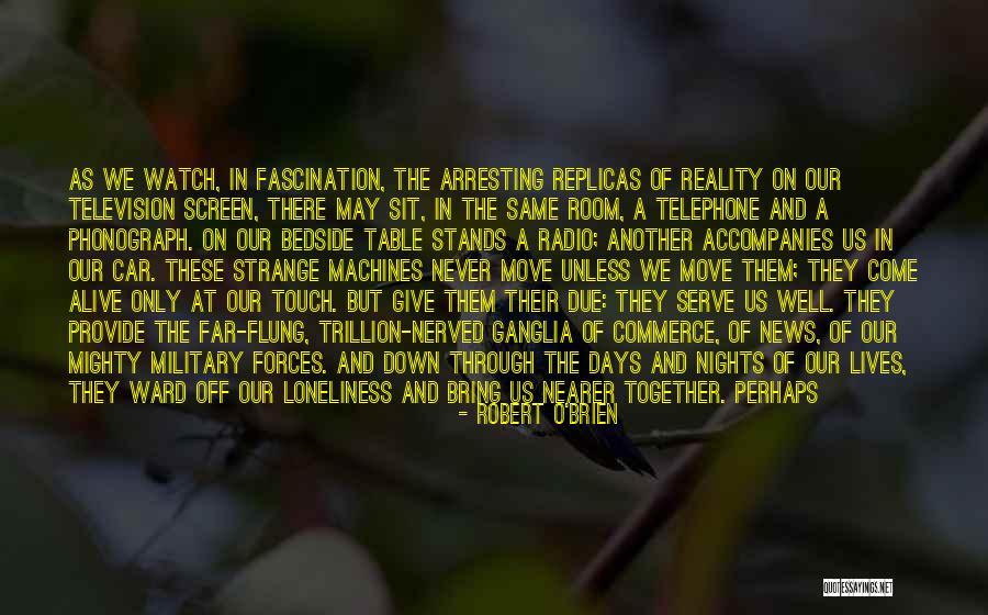 Radio Days Quotes By Robert O'Brien Radio Days Quotes By Robert O'Brien